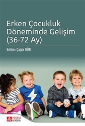 Erken Çocukluk Döneminde Gelişim 36 - 72 Ay - 1