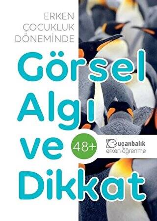 Erken Çocukluk Döneminde Görsel Algı ve Dikkat 48+ - 1