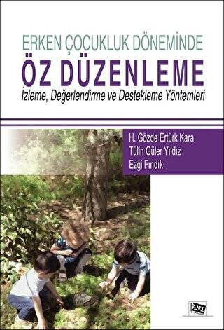 Erken Çocukluk Döneminde Öz Düzenleme - 1