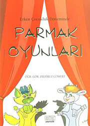 Erken Çocukluk Döneminde Parmak Oyunları - 1