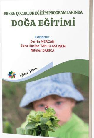 Erken Çocukluk Eğitim Programlarında Doğa Eğitimi - 1