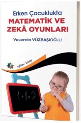 Erken Çocuklukta Matematik ve Zeka Oyunları - 1