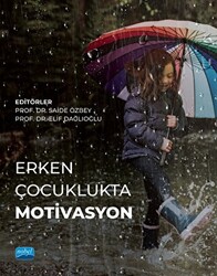 Erken Çocuklukta Motivasyon - 1