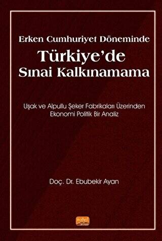 Erken Cumhuriyet Döneminde Türkiye’de Sınai Kalkınamama - 1