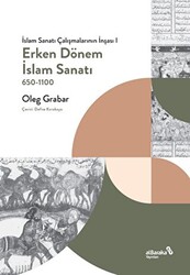 Erken Dönem İslam Sanatı - 1