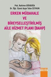 Erken Müdahale ve Bireyselleştirilmiş Aile Hizmet Planı BAHP - 1