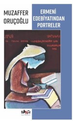 Ermeni̇ Edebiyatından Portreler - 1