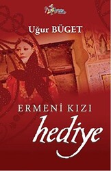 Ermeni Kızı Hediye - 1