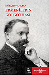 Ermenilerin Golgothası - 1