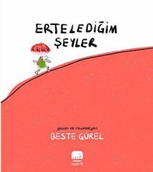 Ertelediğim Şeyler - 1