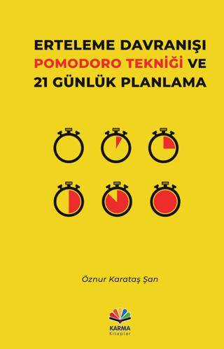 Erteleme Davranışı Pomodoro Tekniği ve 21 Günlük Planlama - 1