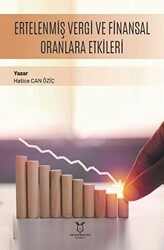 Ertelenmiş Vergi ve Finansal Oranlara Etkileri - 1