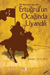 Ertuğrul`un Ocağında Uyandık - 1