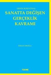 Erwin Rosenthal: Sanatta Değişen Gerçeklik Kavramı - 1