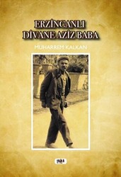 Erzincanlı Divane Aziz Baba - 1