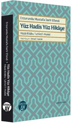 Erzurumlu Mustafa Darir Efendi - Yüz Hadis Yüz Hikaye - 1