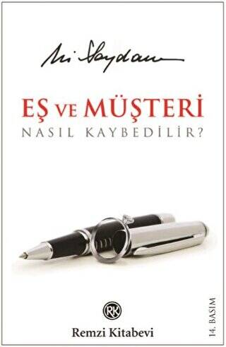 Eş ve Müşteri Nasıl Kaybedilir? Ciltsiz - 1