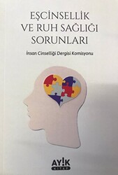 Eşcinsellik ve Ruh Sağlığı Sorunları - 1