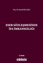 Eser Sözleşmesinde İfa İmkansızlığı - 1