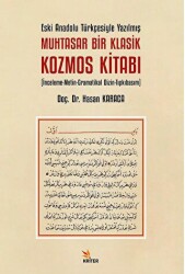 Eski Anadolu Türkçesiyle Yazılmış Muhtasar Bir Klasik Kozmos Kitabı - 1