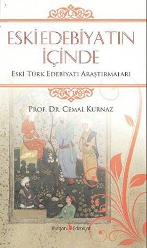 Eski Edebiyatın İçinde - 1