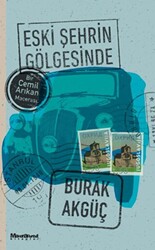 Eski Şehrin Gölgesinde - 1