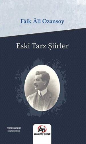 Eski Tarz Şiirler - 1