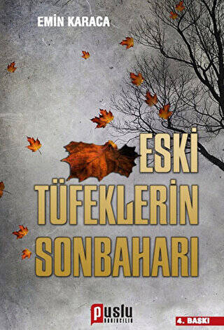 Eski Tüfeklerin Sonbaharı - 1