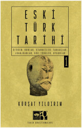 Eski Türk Tarihi Cilt 1 - 1