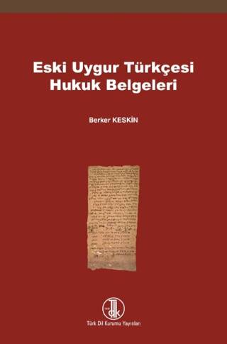 Eski Uygur Türkçesi Hukuk Belgeleri - 1