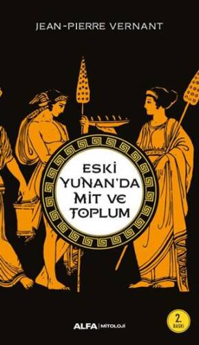 Eski Yunan’da Mit ve Toplum - 1