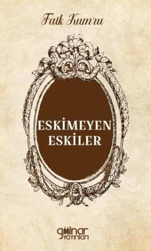 Eskimeyen Eskiler - 1