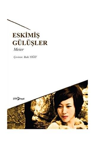 Eskimiş Gülüşler - 1