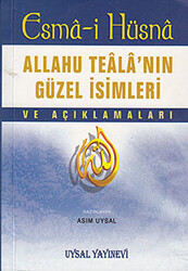 Esma-i Hüsna - Allahu Teala’nın Güzel İsimleri ve Açıklamaları - 1