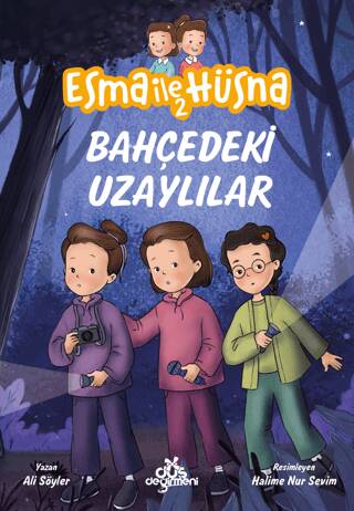 Esma ile Hüsna 2 - Bahçedeki Uzaylılar - 1