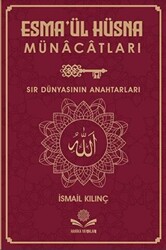 Esma’ül Hüsna Münacatları - Sır Dünyasının Anahtarları - 1