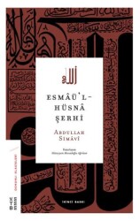 Esmaü`l-Hüsna Şerhi - 1