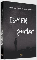 Esmer Şiirler - 1