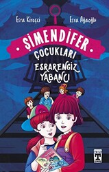 Esrarengiz Yabancı - Şimendifer Çocukları - 1