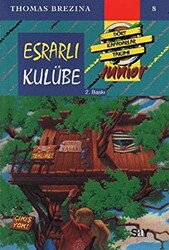 Esrarlı Kulübe - Dört Kafadarlar Takımı 8 Junnior - 1