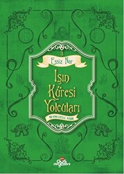 Eşsiz Nur 3 - Işın Küresi Yolcuları - 1