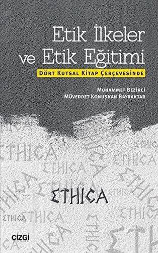 Etik İlkeler ve Etik Eğitimi - 1