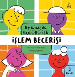 Etkinlik Kulübü ile İşlem Becerisi - 1