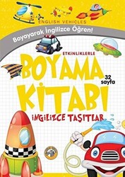 Etkinliklerle Boyama Kitabı İngilizce Taşıtlar - 1