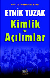 Etnik Tuzak Kimlik ve Açılımlar - 1