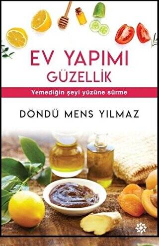 Ev Yapımı Güzellik - 1