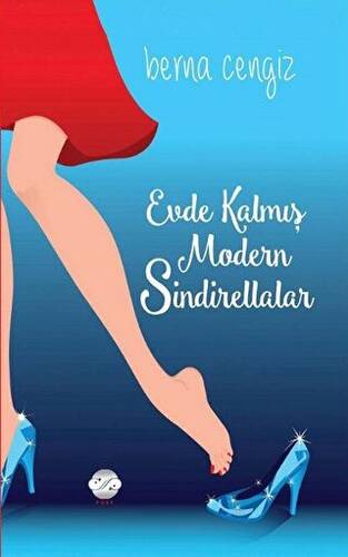 Evde Kalmış Modern Sindirellalar - 1