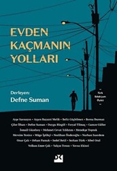 Evden Kaçmanın Yolları - 1