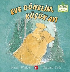 Eve Dönelim, Küçük Ayı - 1