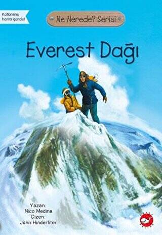 Everest Dağı - Ne Nerede? Serisi - 1